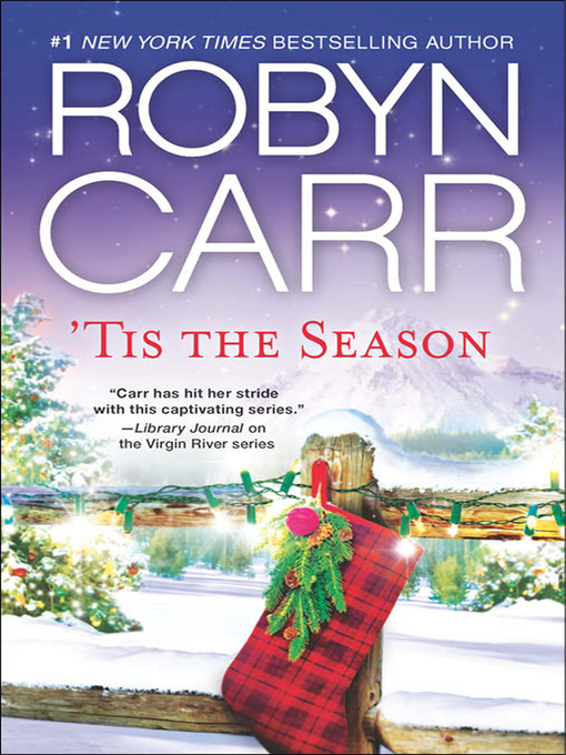 Title details for 'Tis the Season by Robyn Carr - Available